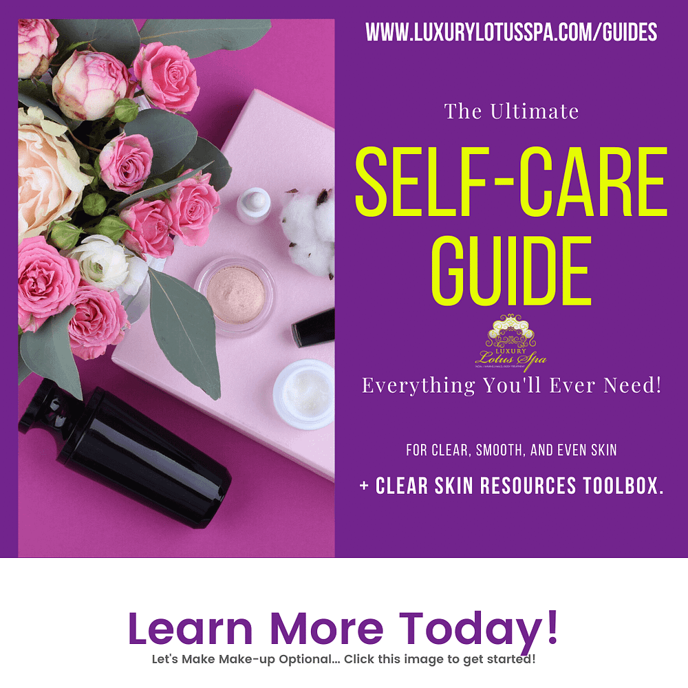 The ultimate self care tool back resources for melanin beauties by esther the esthetician nelsonLuxury Lotus Spa online store spa boutique helping melanin beauties clear up acne and acne scars naturally for men and women with darker skin tone african american hatian jamaican, afro latinas