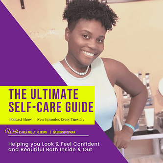 Esther the esthetician nelson the ultimate self care guide for clear smooth and even skin in tampa florida (FL)Luxury Lotus Spa online store spa boutique helping melanin beauties clear up acne and acne scars naturally for men and women with darker skin tone african american hatian jamaican, afro latinas